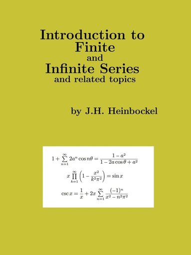 bokomslag Introduction to Finite and Infinite Series and Related Topics