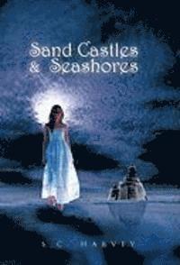 S.C. Harvey, S. C. Harvey, S C Harvey - Sand Castles & Seashores, Inbunden