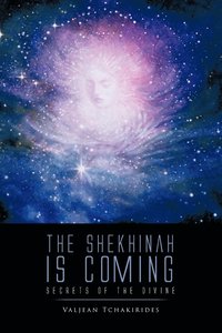 bokomslag The Shekhinah is Coming