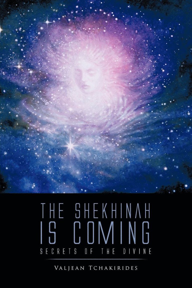 The Shekhinah is Coming 1