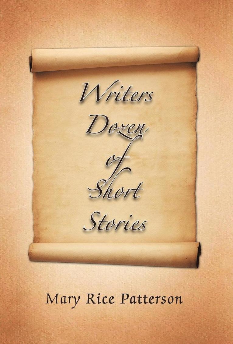 Writers Dozen of Short Stories 1