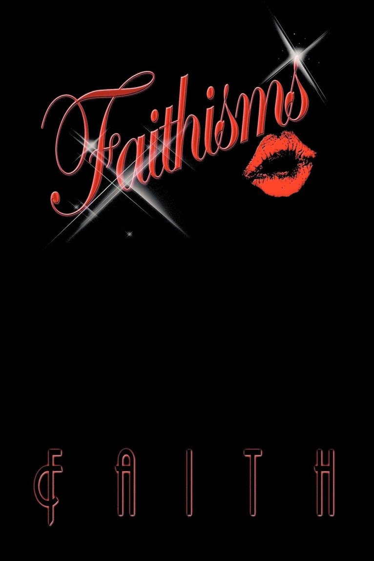 FAITH, Faith - Faithisms, Häftad