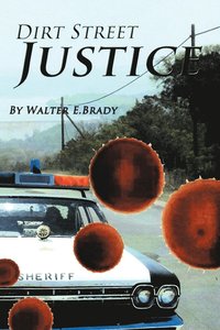bokomslag Dirt Street Justice