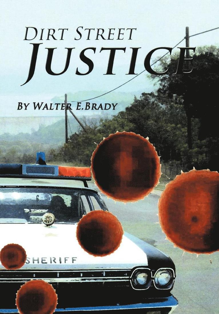 Dirt Street Justice 1