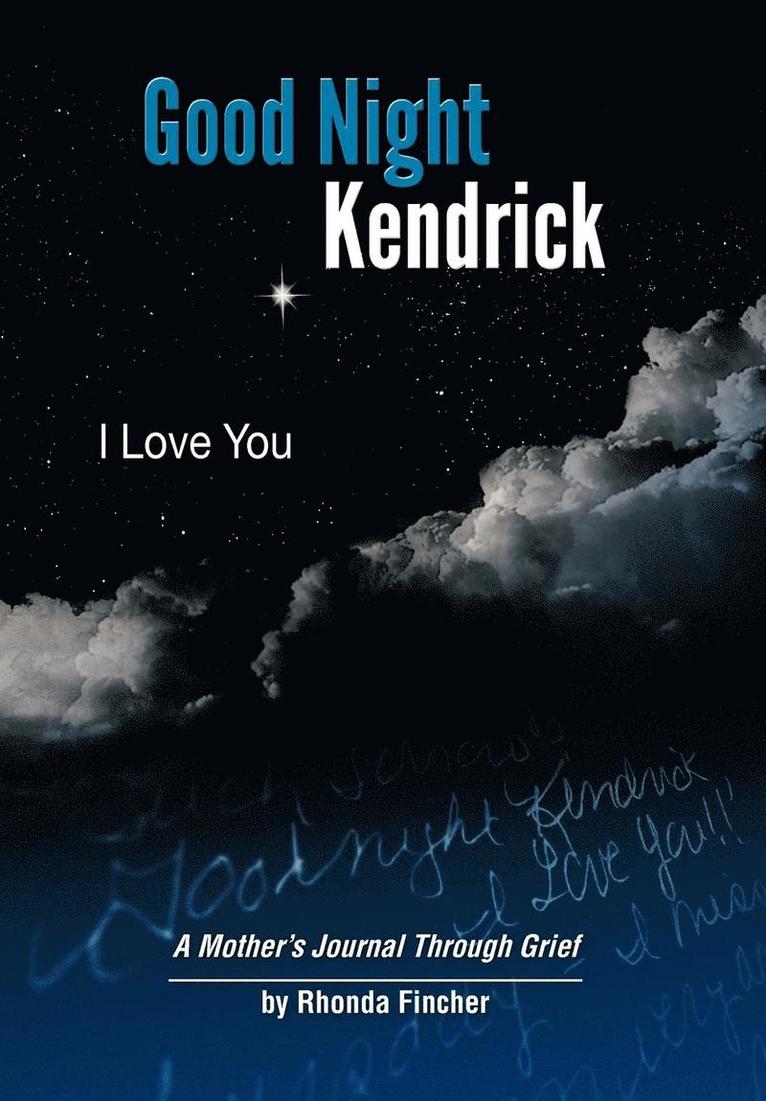 Good Night Kendrick, I Love You 1