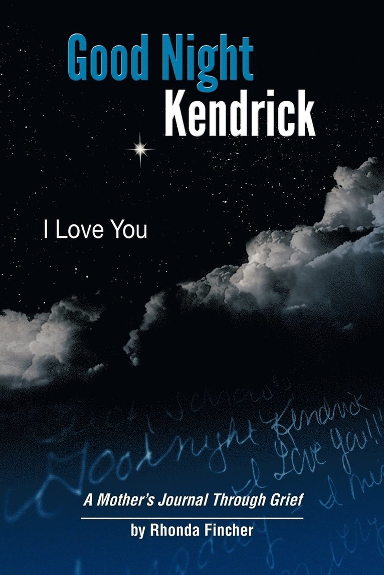 Good Night Kendrick, I Love You 1