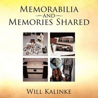 bokomslag Memorabilia and Memories Shared