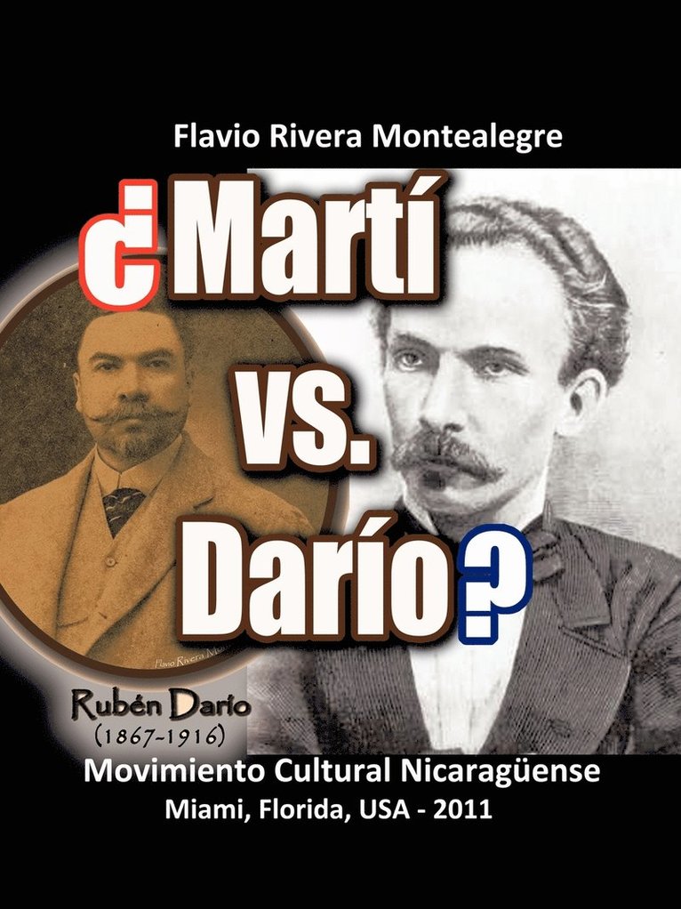 Flavio Rivera Montealegre - Marti vs. Dario?, Häftad