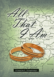 All That I Am