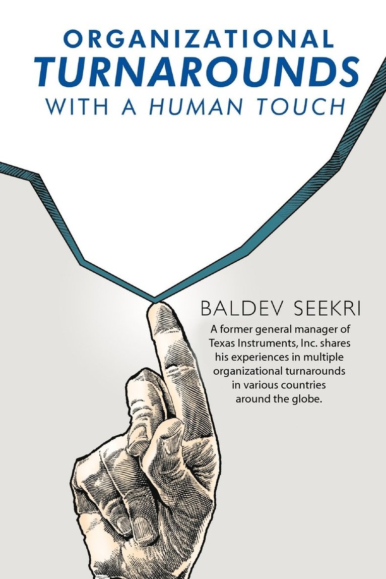 Organizational Turnarounds with a Human Touch 1