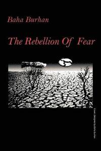bokomslag Rebellion of Fear