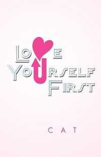 bokomslag Love Yourself First