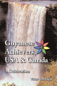 bokomslag Guyanese Achievers USA & Canada