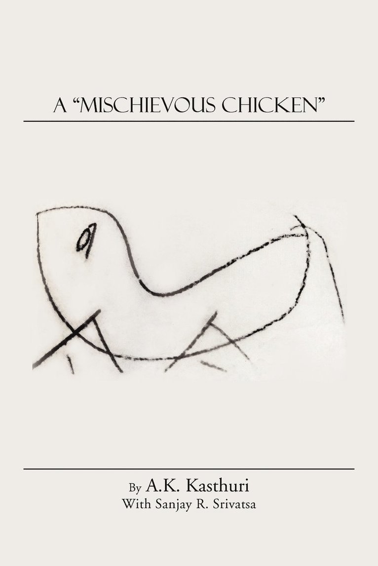 A &quot;Mischievous Chicken&quot; 1