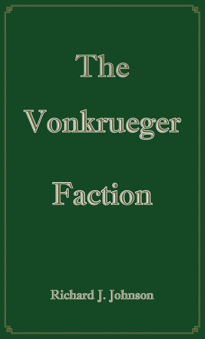The VonKrueger Faction 1
