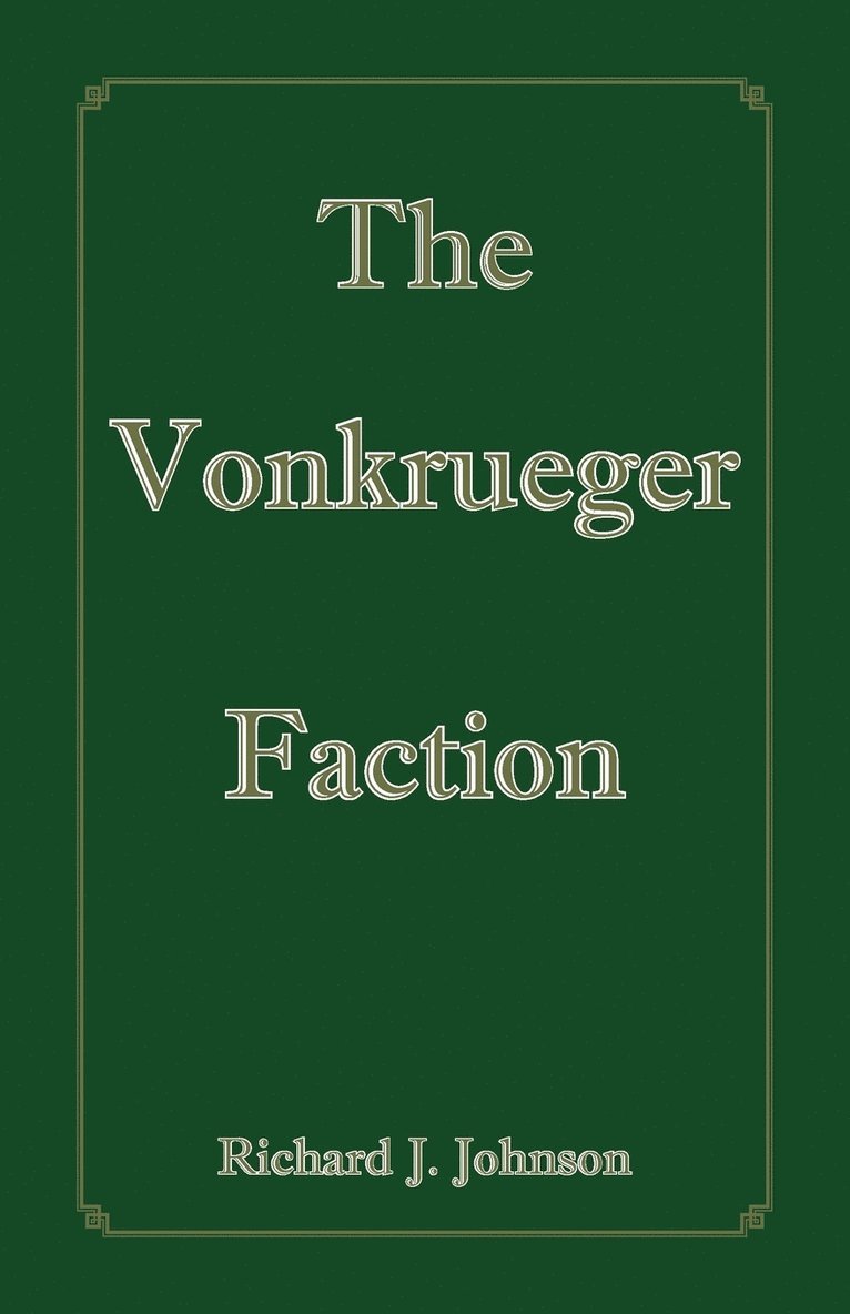 The VonKrueger Faction 1