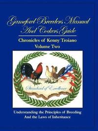 bokomslag Gamefowl Breeders Manual and Cockers Guide