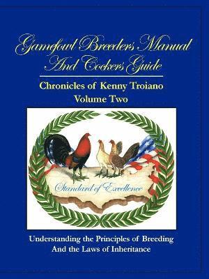 Gamefowl Breeders Manual and Cockers Guide 1