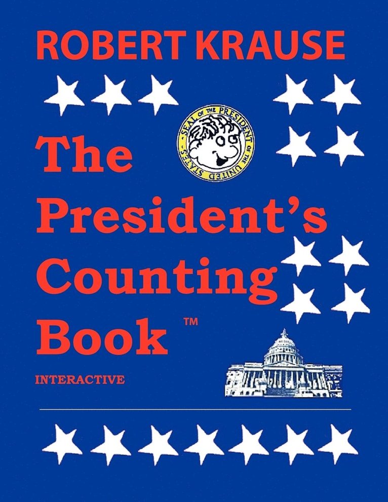 ROBERT KRAUSE, Robert Krause - President's Counting Book, Häftad