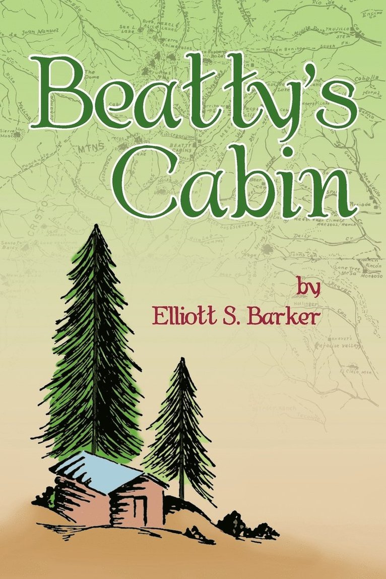 Elliott S. Barker - Beatty's Cabin, Häftad