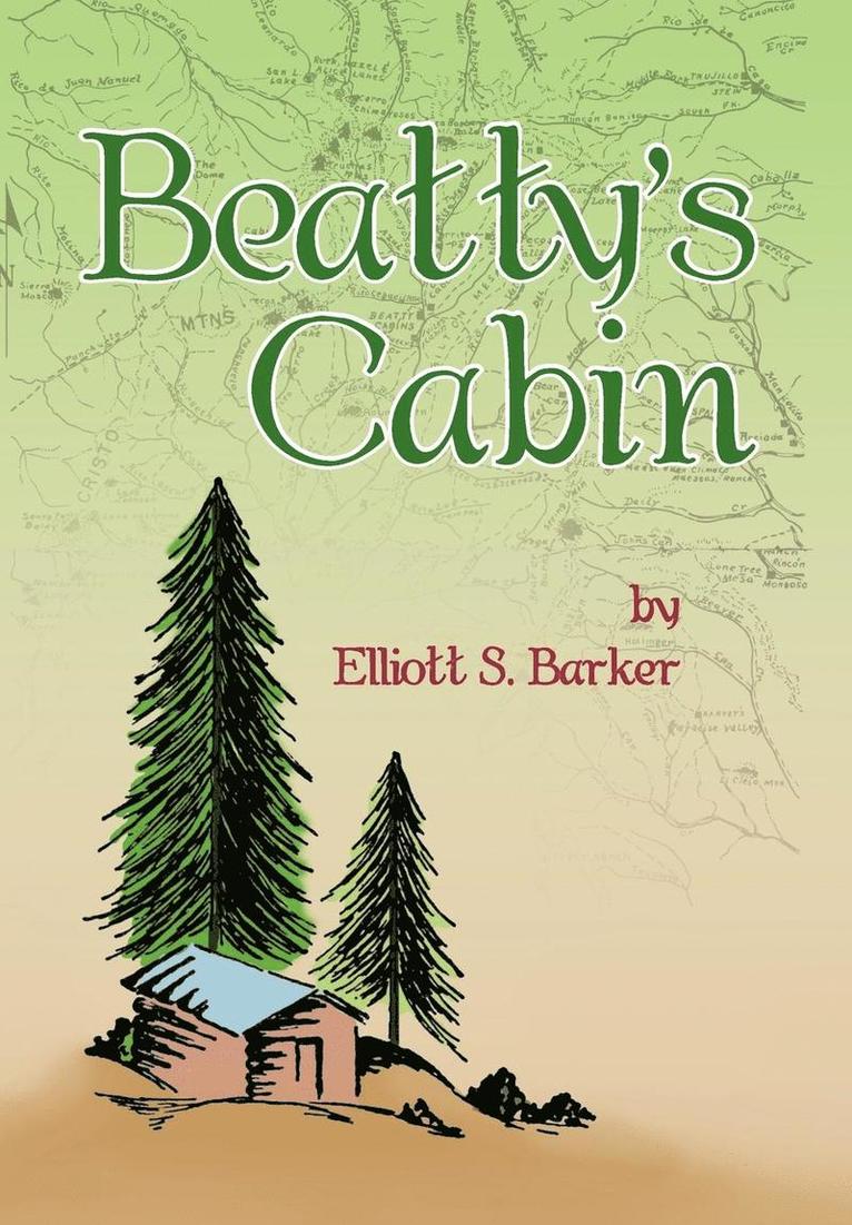 Beatty's Cabin 1