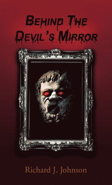 bokomslag Behind the Devil's Mirror