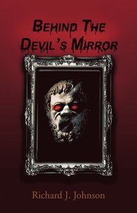bokomslag Behind the Devil's Mirror