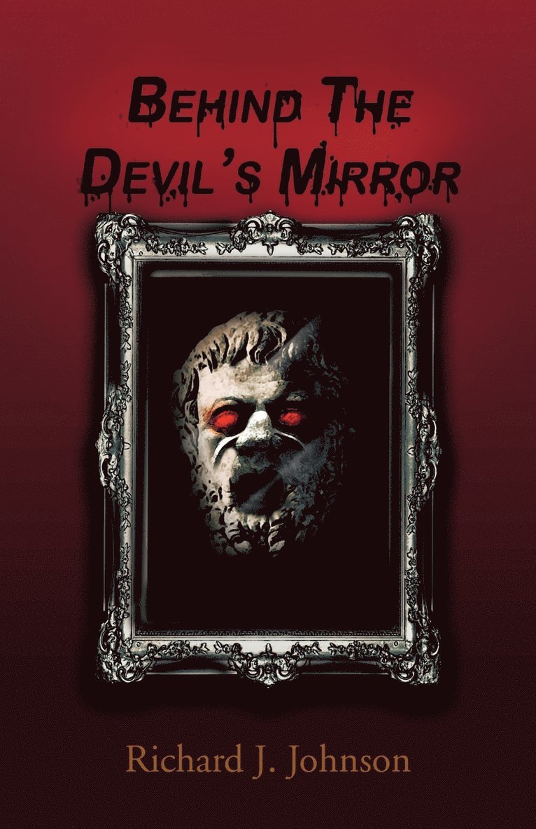 Behind the Devil's Mirror