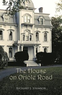bokomslag The House on Oriole Road
