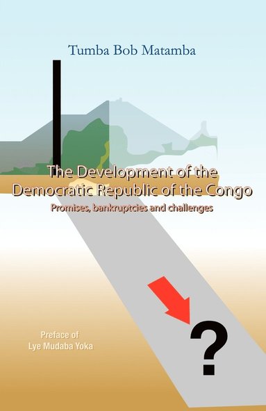 bokomslag The Development of the Democratic Republic of the Congo