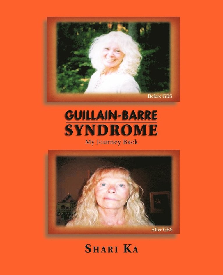 Shari Ka - Guillain-Barre Syndrome, Häftad