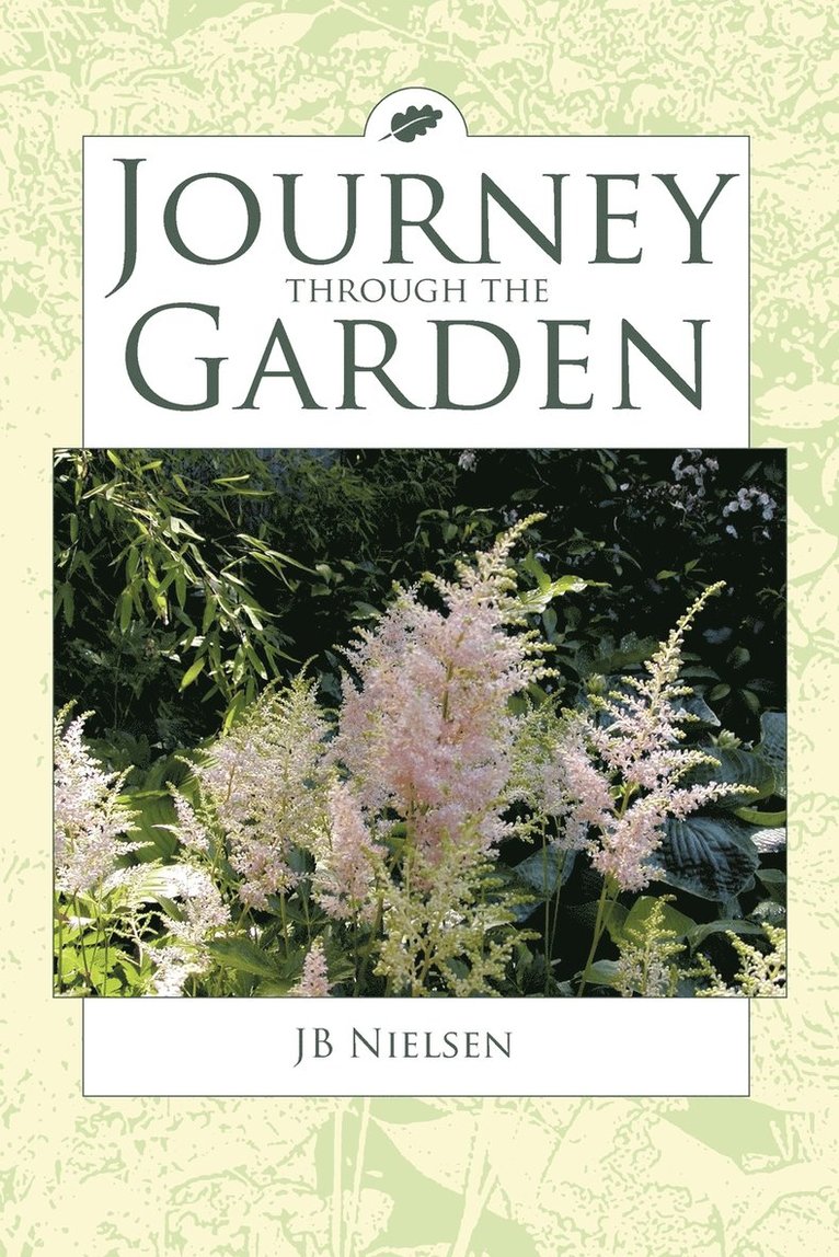 Journey Through the Garden 1