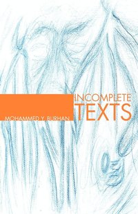 bokomslag Incomplete Texts