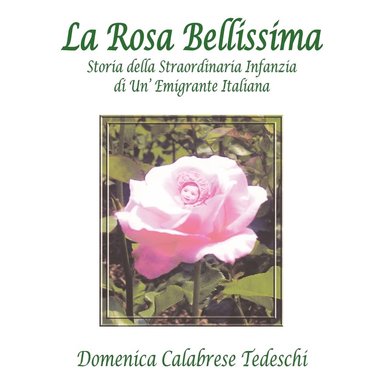 bokomslag La Rosa Bellissima