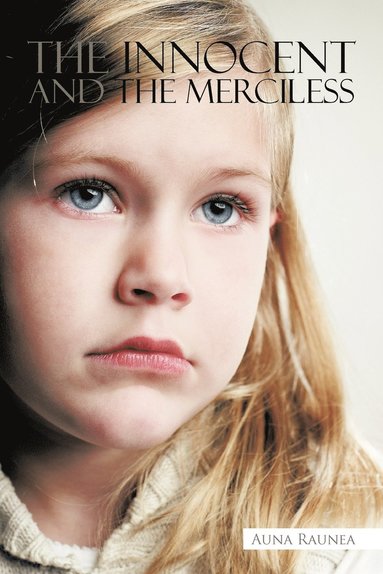 bokomslag Innocent and the Merciless