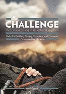 bokomslag Challenge Victorious Living in Another Kingdom