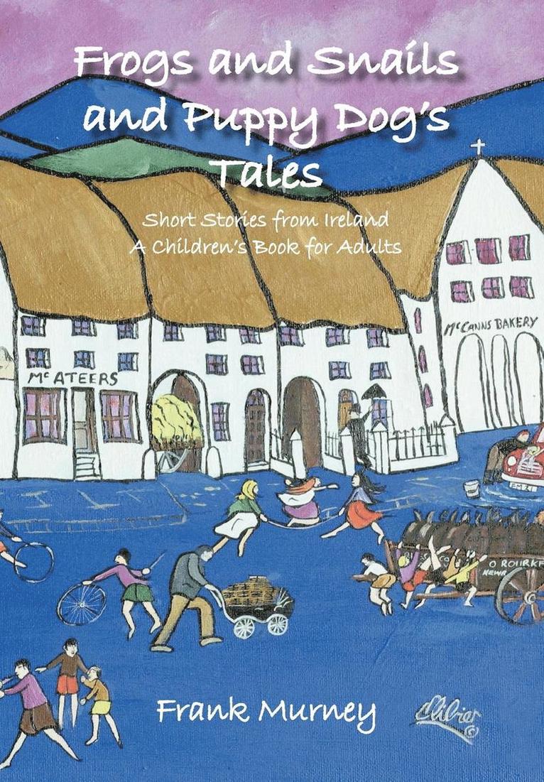 Frogs and Snails and Puppy Dog's Tales 1