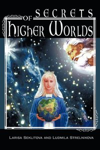 bokomslag Secrets of Higher Worlds