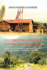 bokomslag Celebrating Literacy in the Rwenzori Region