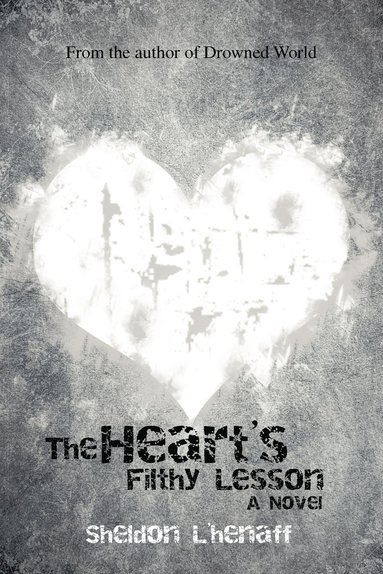 bokomslag Heart's Filthy Lesson