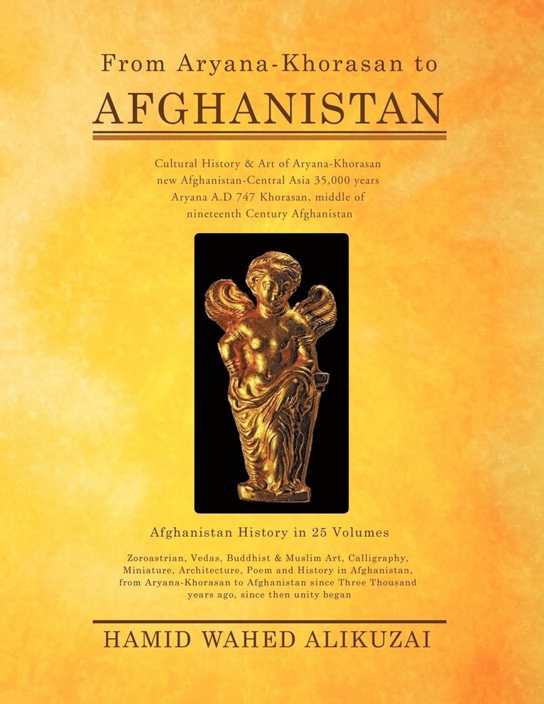 Hamid Wahed Alikuzai - From Aryana-Khorasan to Afghanistan, Häftad
