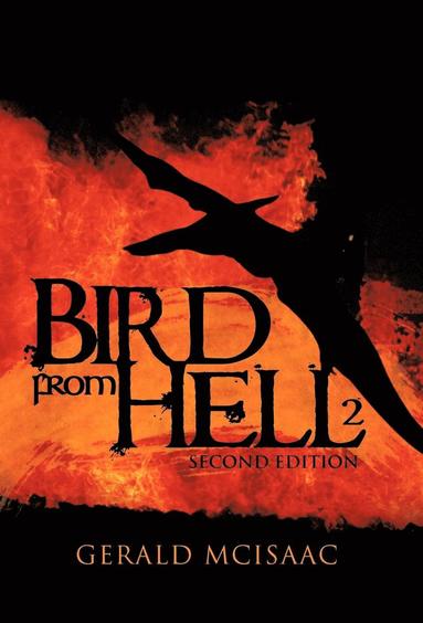 Gerald McIsaac - Bird from Hell, Inbunden