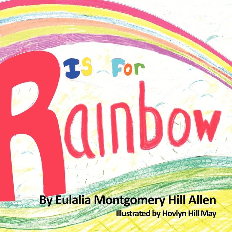 R is for Rainbow 1