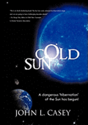 John L. Casey - Cold Sun, Häftad