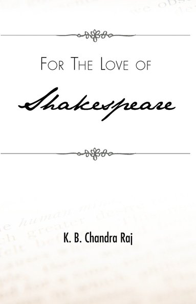 bokomslag For the Love of Shakespeare