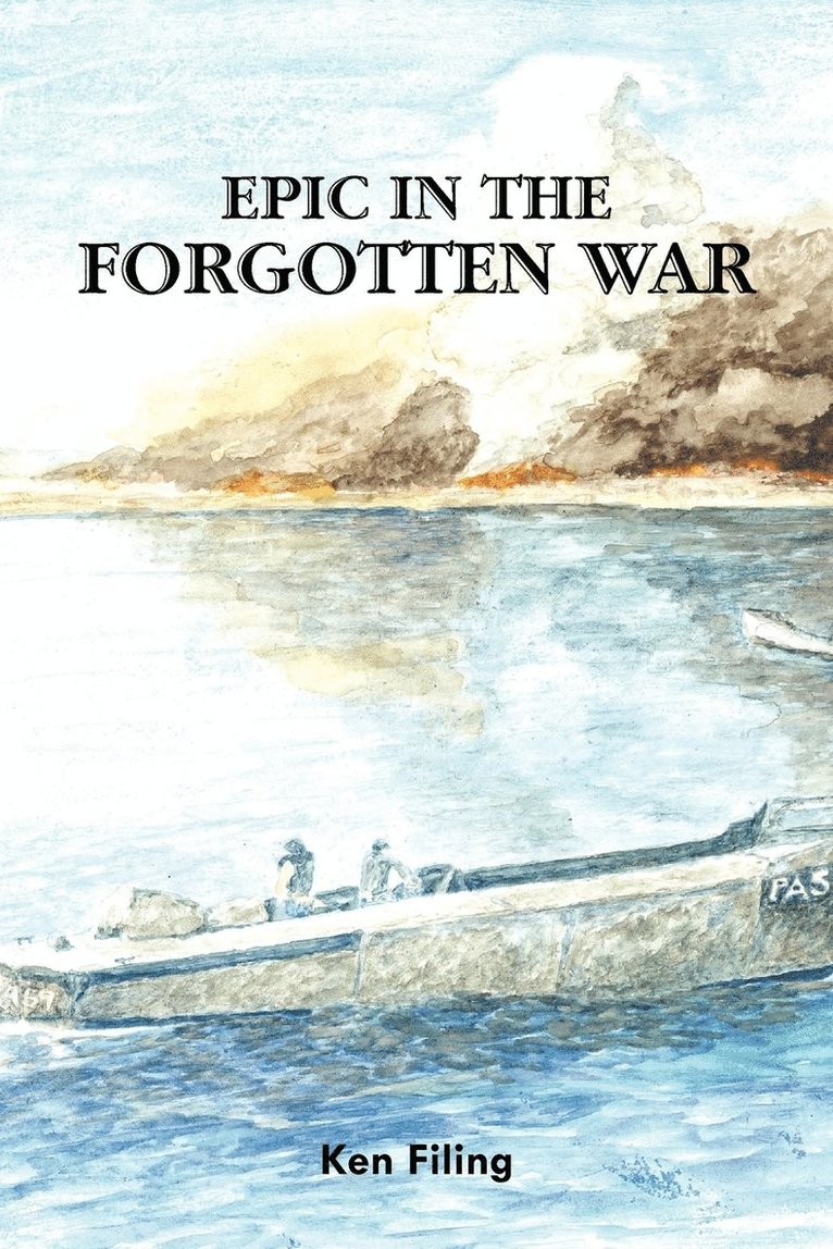 Epic in the Forgotten War 1
