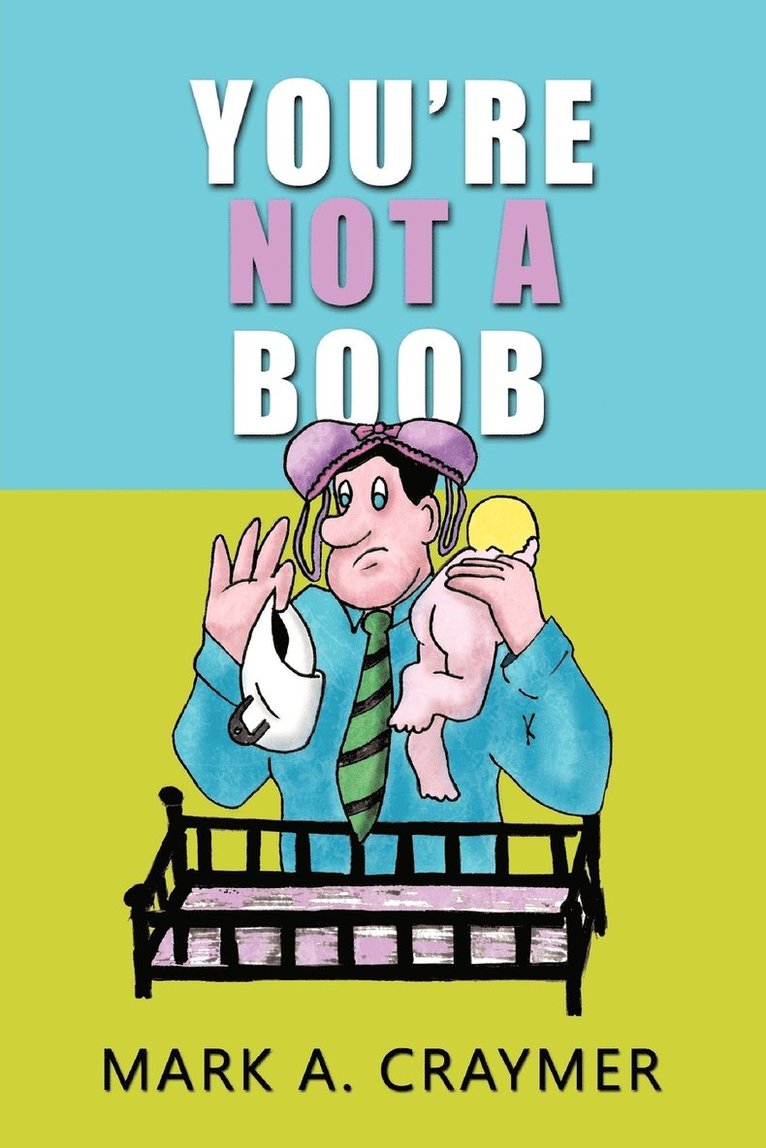 You're Not a Boob 1