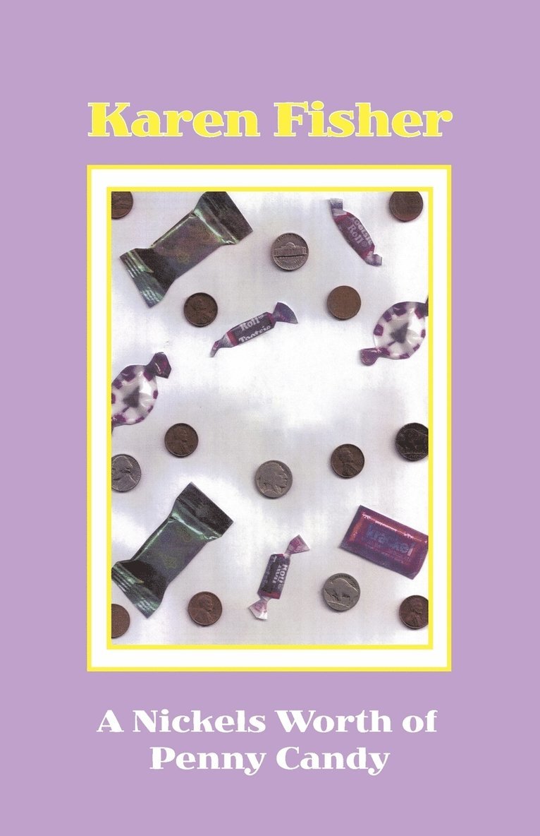 Nickel's Worth of Penny Candy