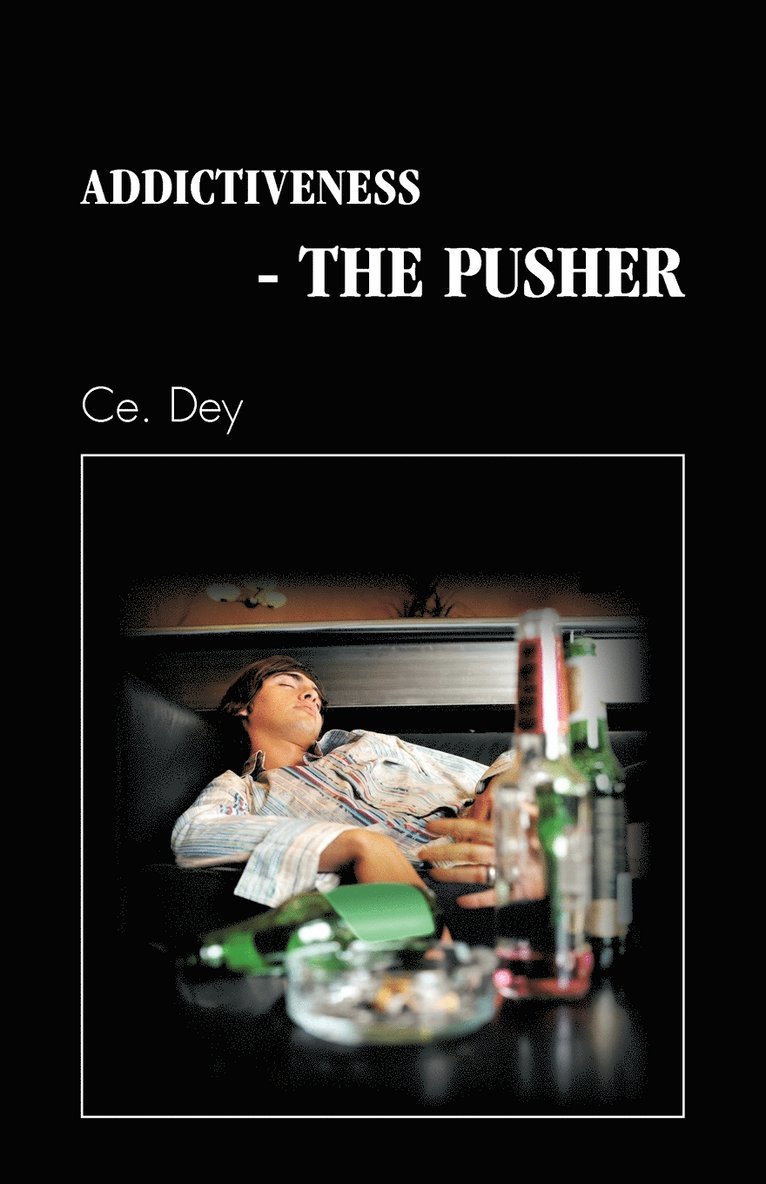 Addictiveness - The Pusher 1