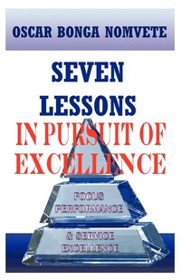 bokomslag Seven Lessons in Pursuit of Excellence